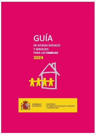 Libro-Julio2024-Guia-de-Ayudas-Sociales-y-Servicios-para-las-familias Guía de Ayudas Sociales y Servicios para las familias