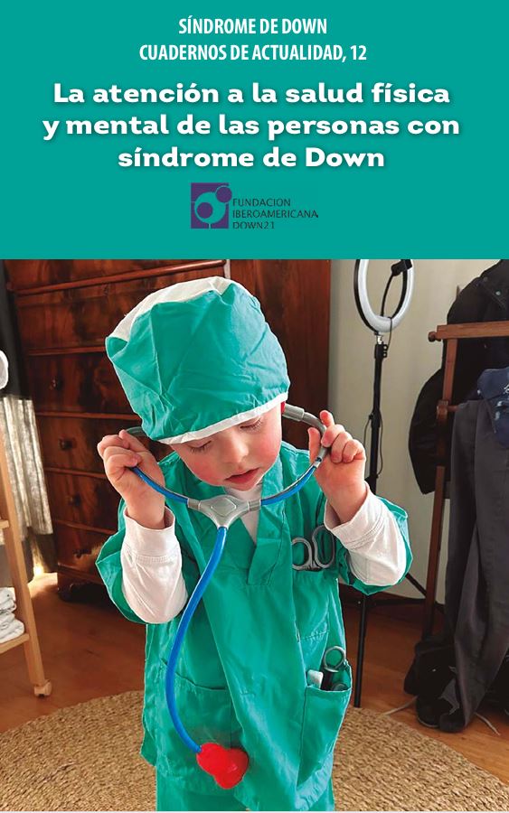 La atención a la salud física y mental de las personas con síndrome de Down